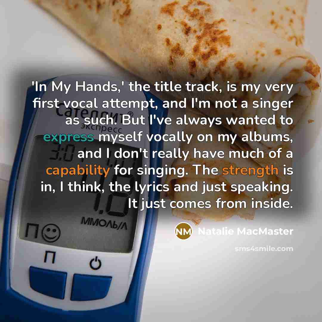 “'In My Hands,' the title track, is my very first…” quote by Natalie MacMaster