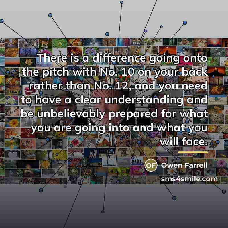 “There is a difference going onto the pitch with No.…” quote by Owen Farrell