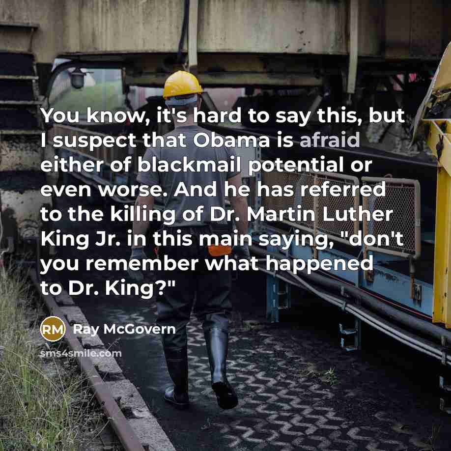 “You know, it's hard to say this, but I suspect…” quote by Ray McGovern