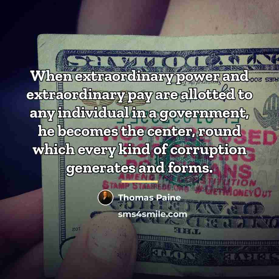 “When extraordinary power and extraordinary pay are allotted to any…” quote by Thomas Paine