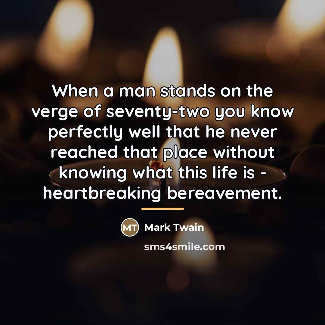 “When a man stands on the verge of seventy-two you…” quote by Mark Twain