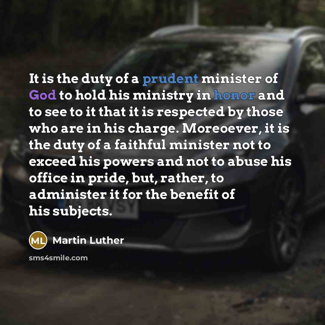 “It is the duty of a prudent minister of God…” quote by Martin Luther