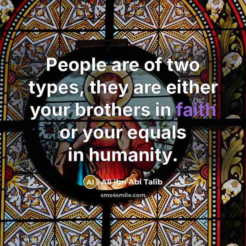 “People are of two types, they are either your brothers…” quote by Ali ibn Abi Talib