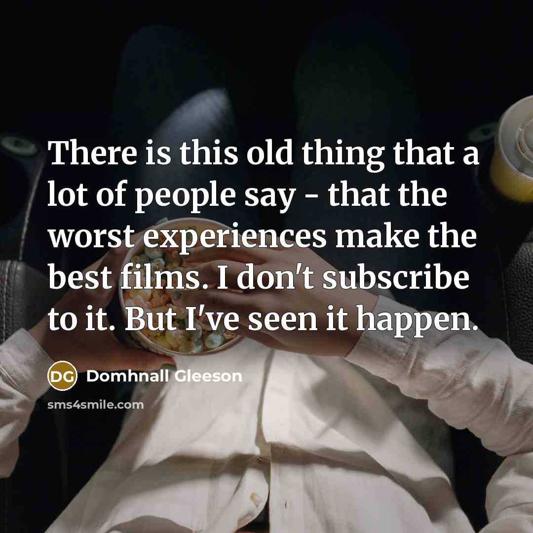 “There is this old thing that a lot of people…” quote by Domhnall Gleeson
