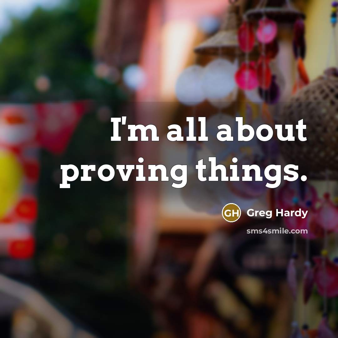 “I'm all about proving things.…” quote by Greg Hardy