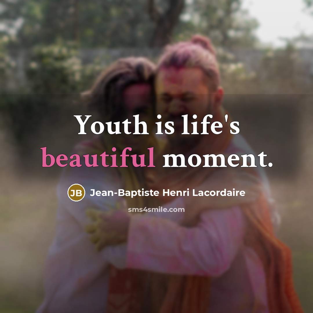 “Youth is life's beautiful moment.…” quote by Jean-Baptiste Henri Lacordaire