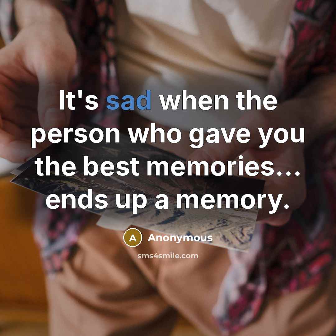 “It's sad when the person who gave you the best…” quote by Anonymous