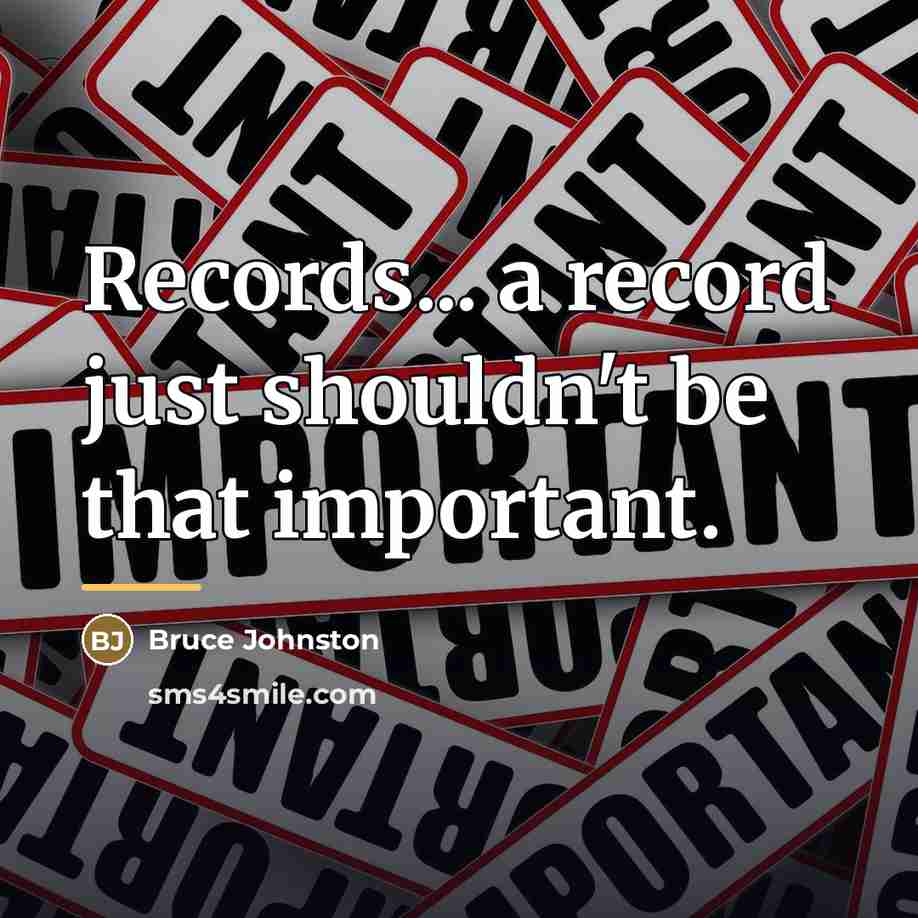 “Records... a record just shouldn't be that important.…” quote by Bruce Johnston