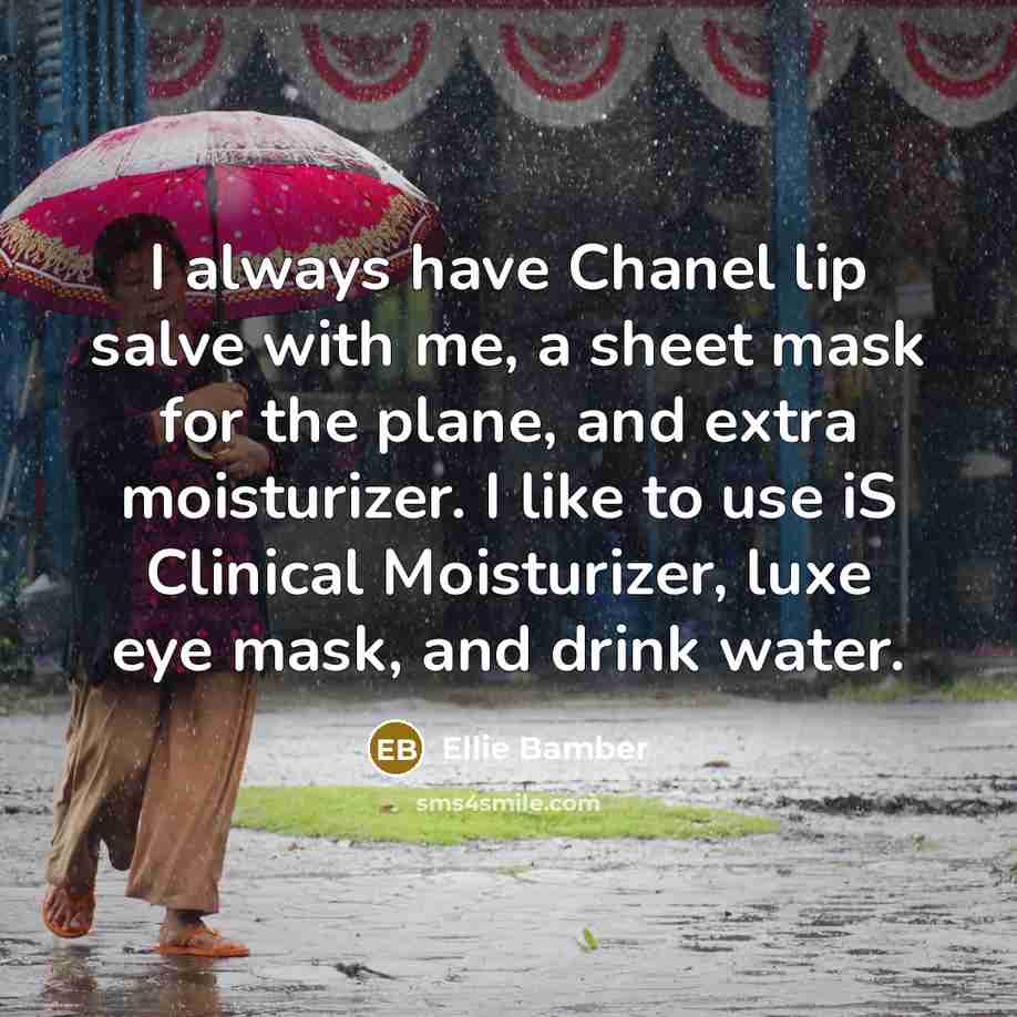 “I always have Chanel lip salve with me, a sheet…” quote by Ellie Bamber