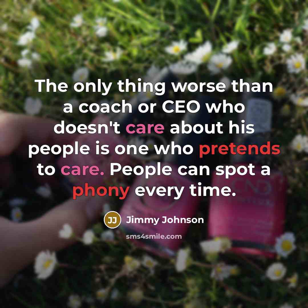 “The only thing worse than a coach or CEO who…” quote by Jimmy Johnson