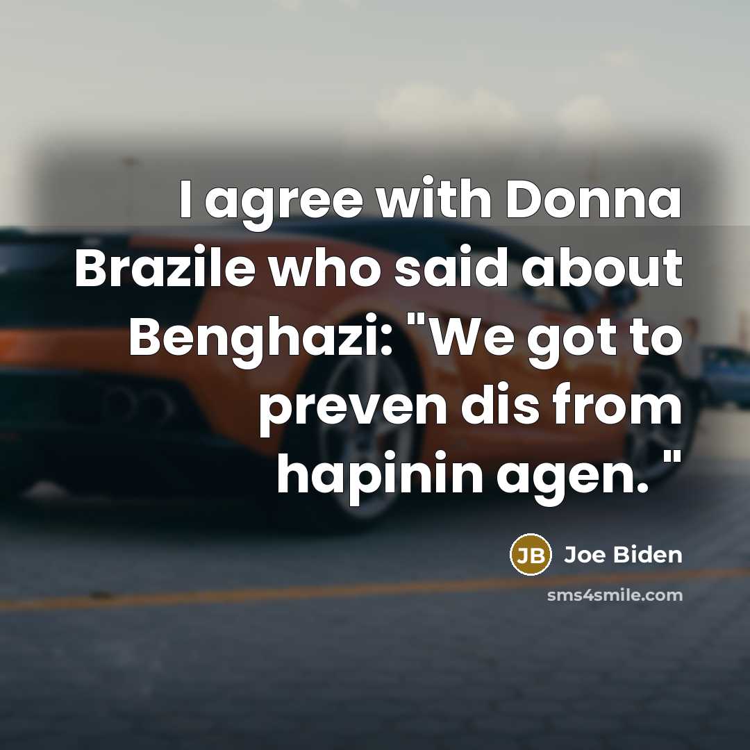 “I agree with Donna Brazile who said about Benghazi: "We…” quote by Joe Biden