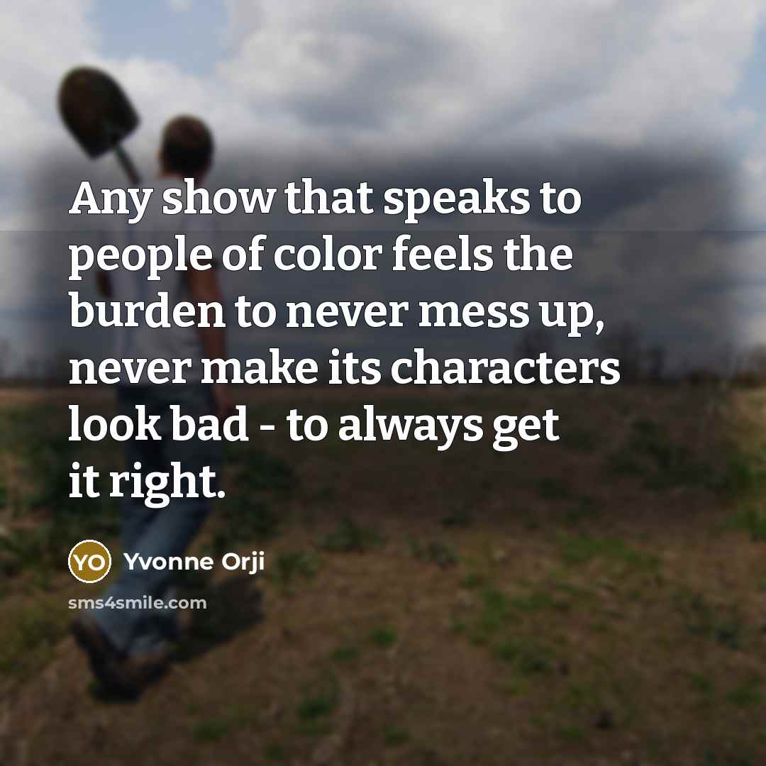 “Any show that speaks to people of color feels the…” quote by Yvonne Orji