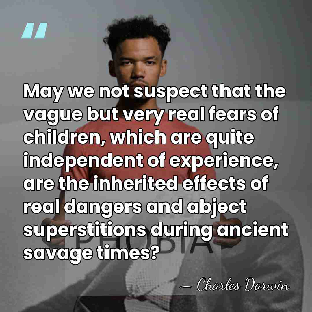 May we not suspect that the vague but very real fears of&hellip; - Charles Darwin