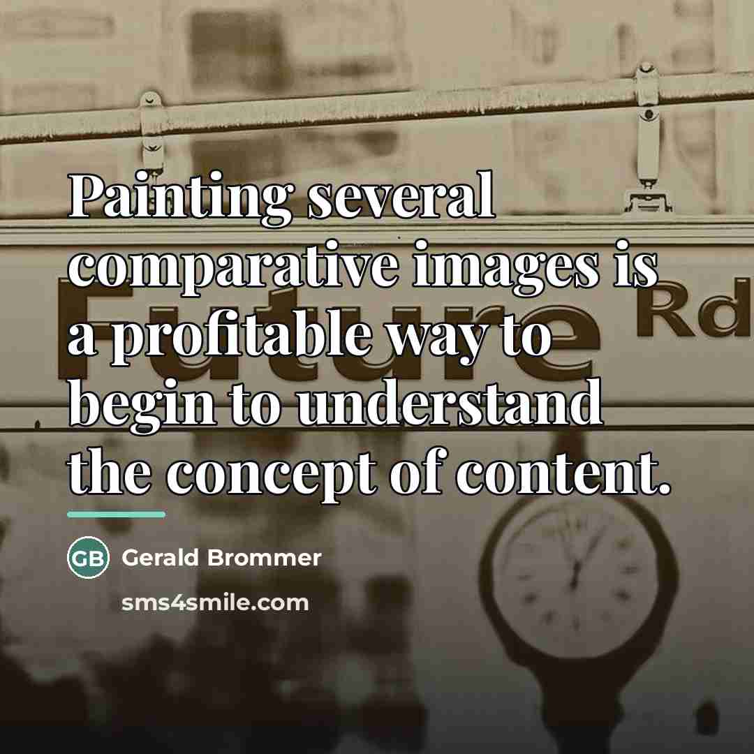 “Painting several comparative images is a profitable way to begin…” quote by Gerald Brommer