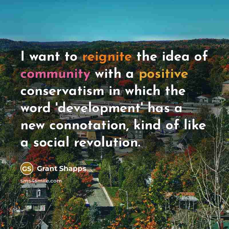 “I want to reignite the idea of community with a…” quote by Grant Shapps