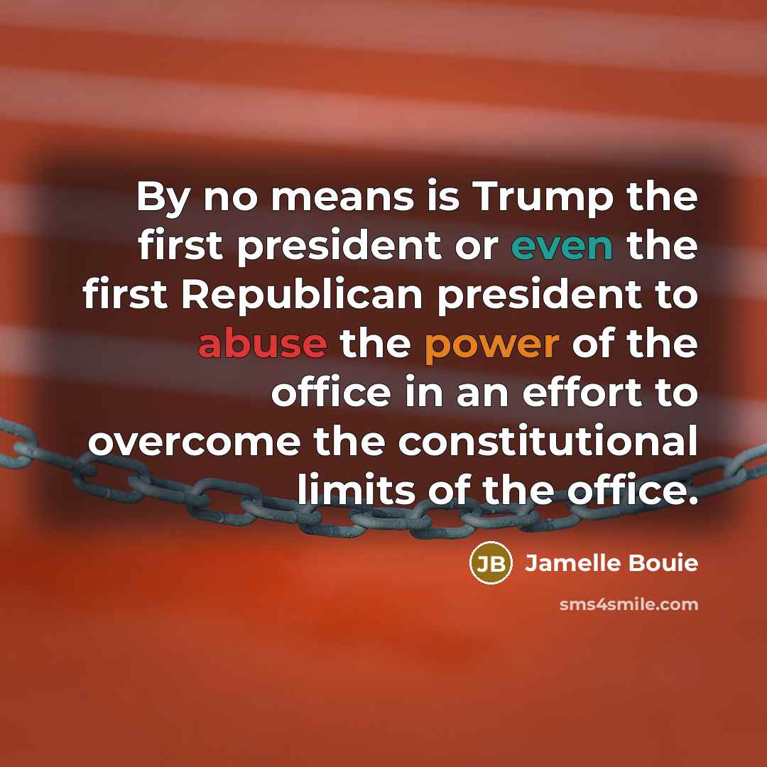 “By no means is Trump the first president or even…” quote by Jamelle Bouie