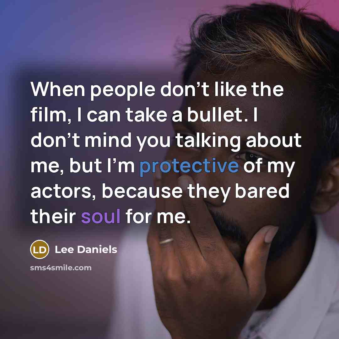 “When people don't like the film, I can take a…” quote by Lee Daniels