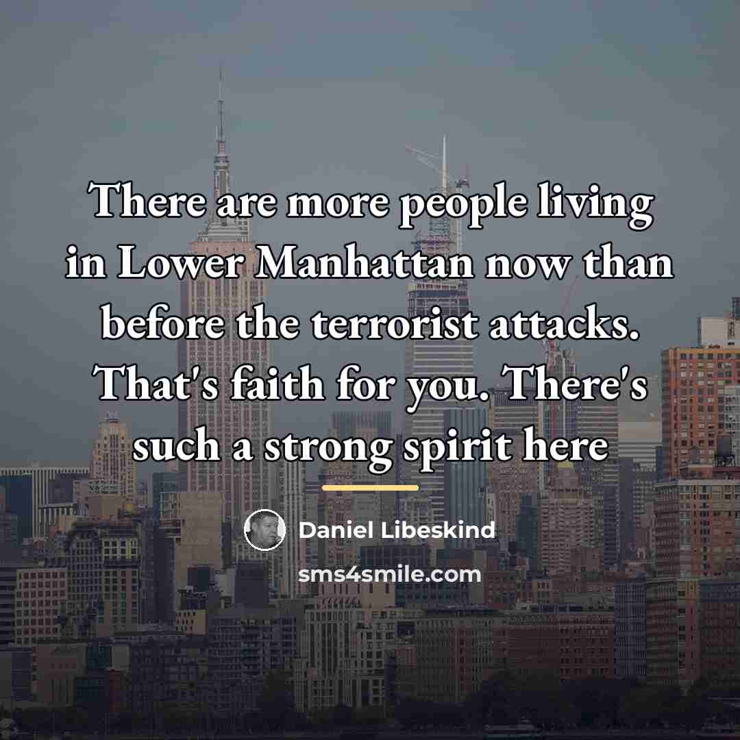 “There are more people living in Lower Manhattan now than…” quote by Daniel Libeskind