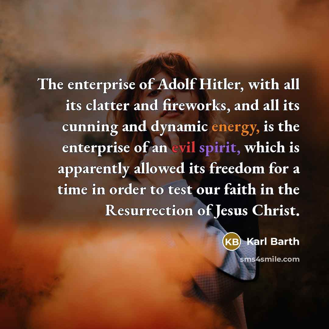 “The enterprise of Adolf Hitler, with all its clatter and…” quote by Karl Barth