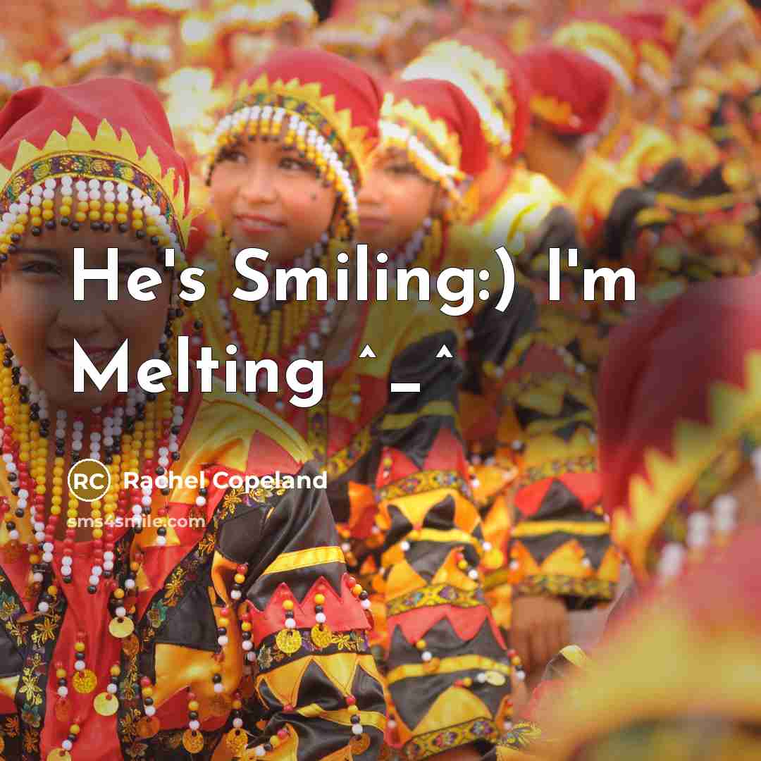 “He's Smiling:) I'm Melting ^_^…” quote by Rachel Copeland