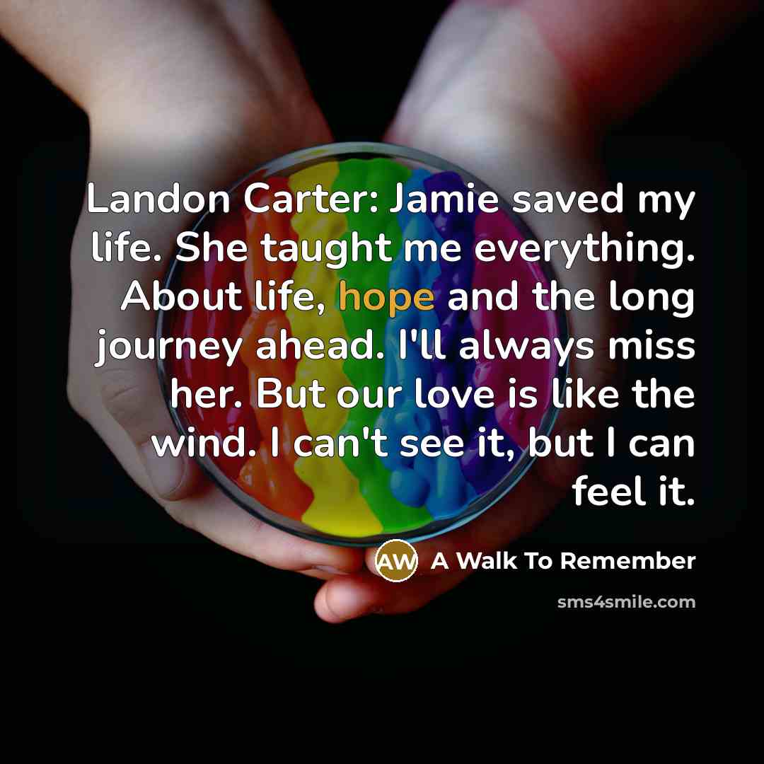 “Landon Carter: Jamie saved my life. She taught me everything.…” quote by A Walk To Remember