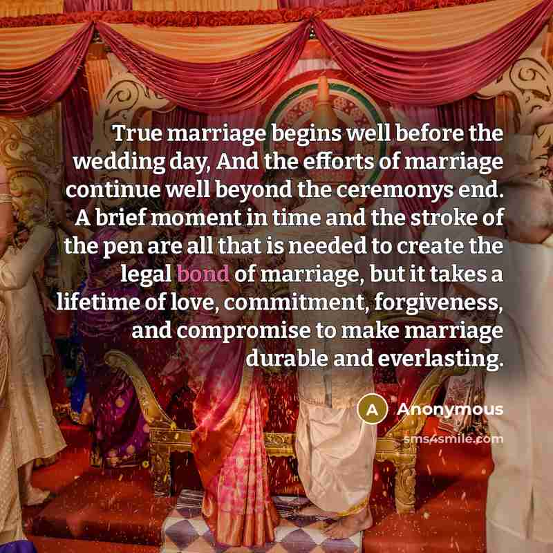 “True marriage begins well before the wedding day, And the…” quote by Anonymous