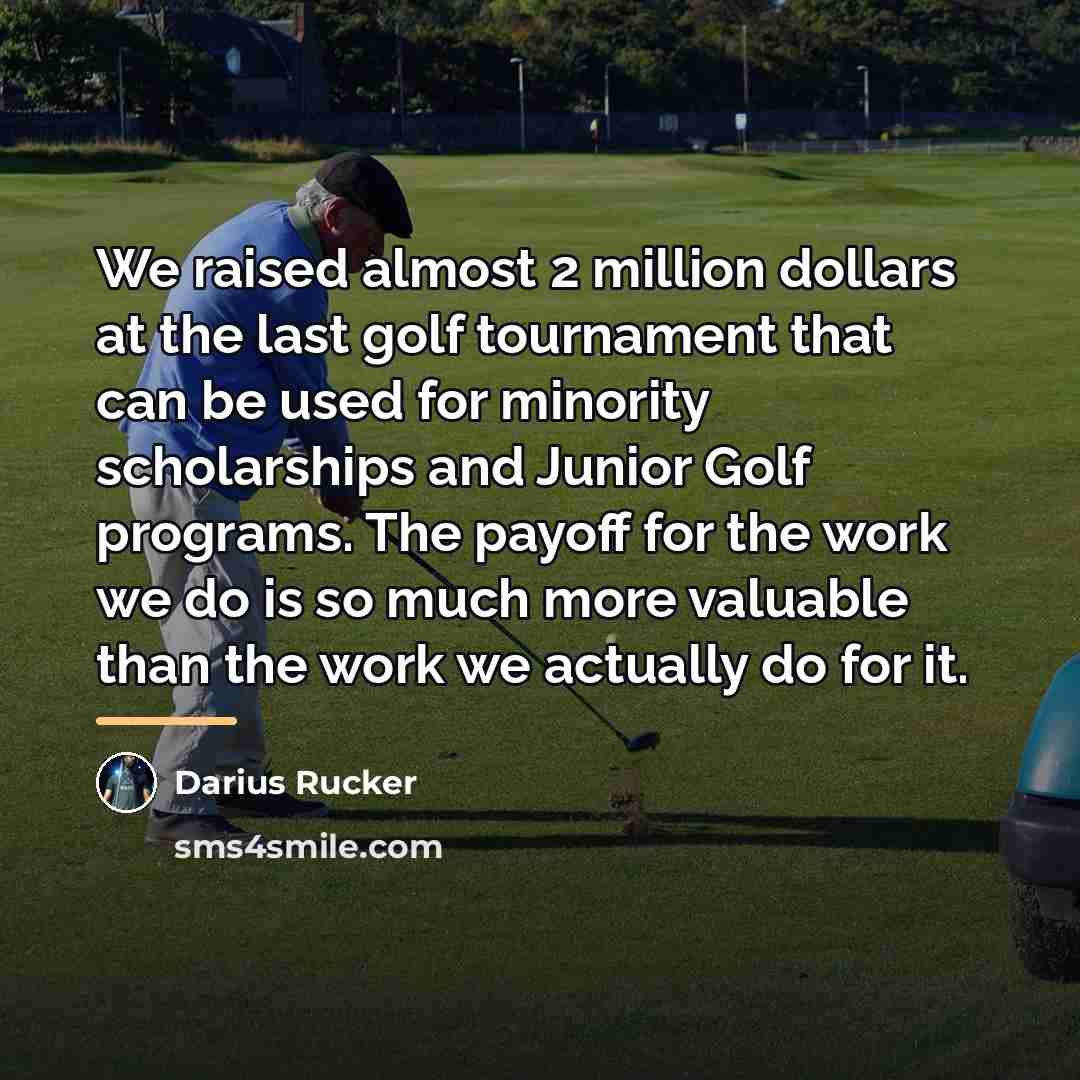 “We raised almost 2 million dollars at the last golf…” quote by Darius Rucker