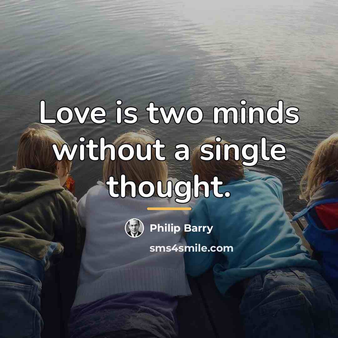 “Love is two minds without a single thought.…” quote by Anonymous