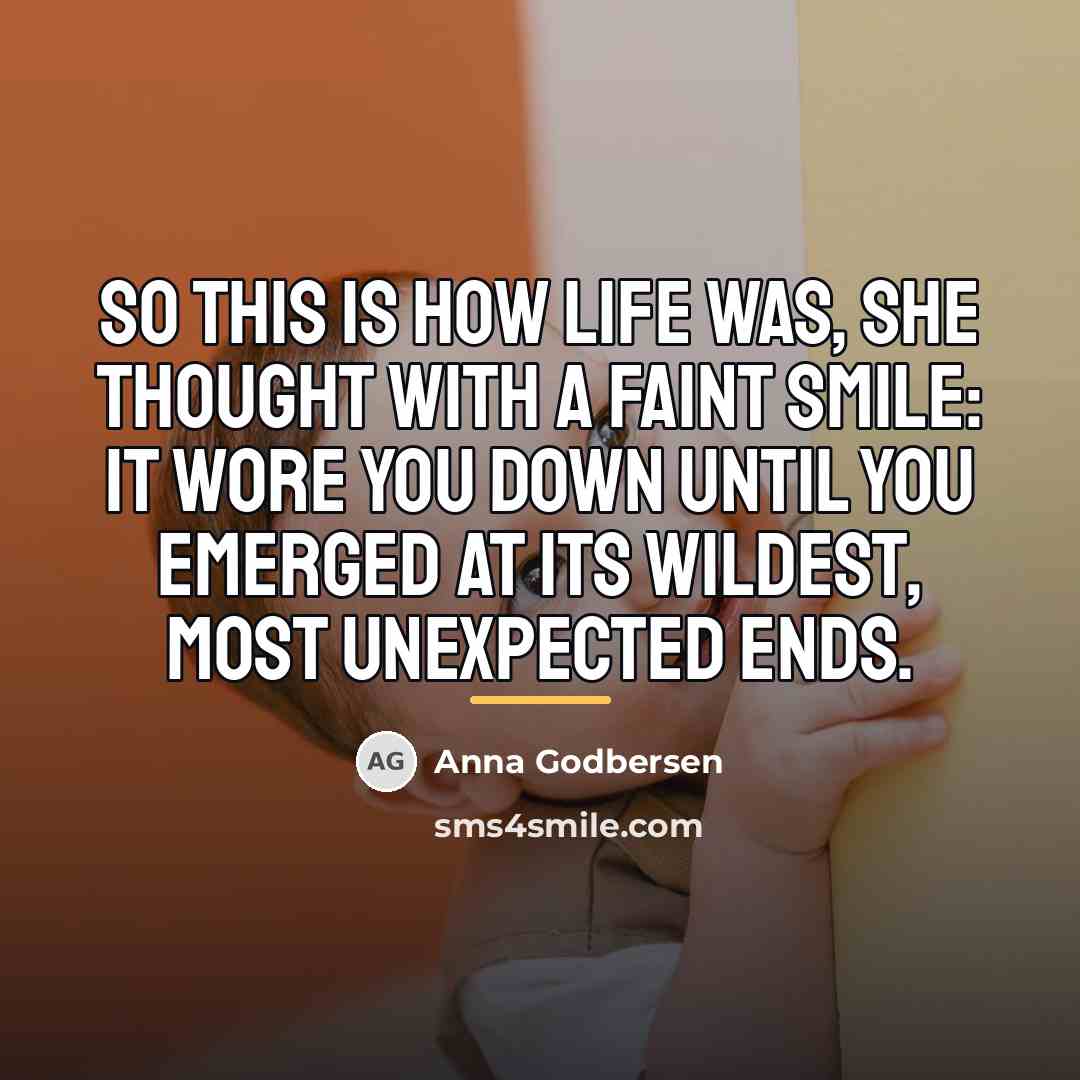 “So this is how life was, she thought with a…” quote by Anna Godbersen