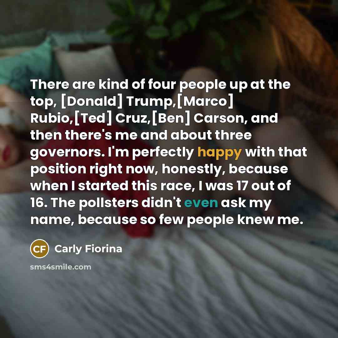 “There are kind of four people up at the top,…” quote by Carly Fiorina