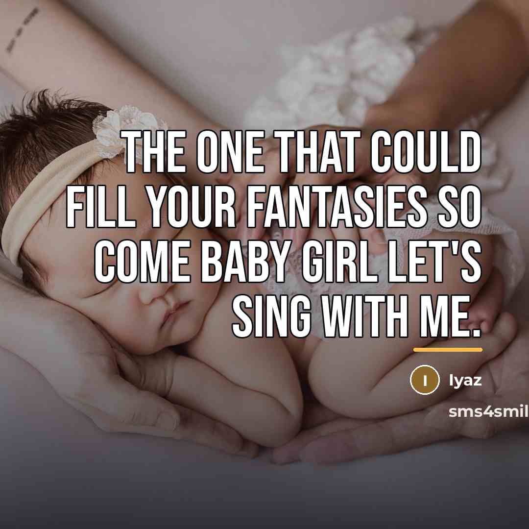 “The one that could fill your fantasies so come baby…” quote by Iyaz