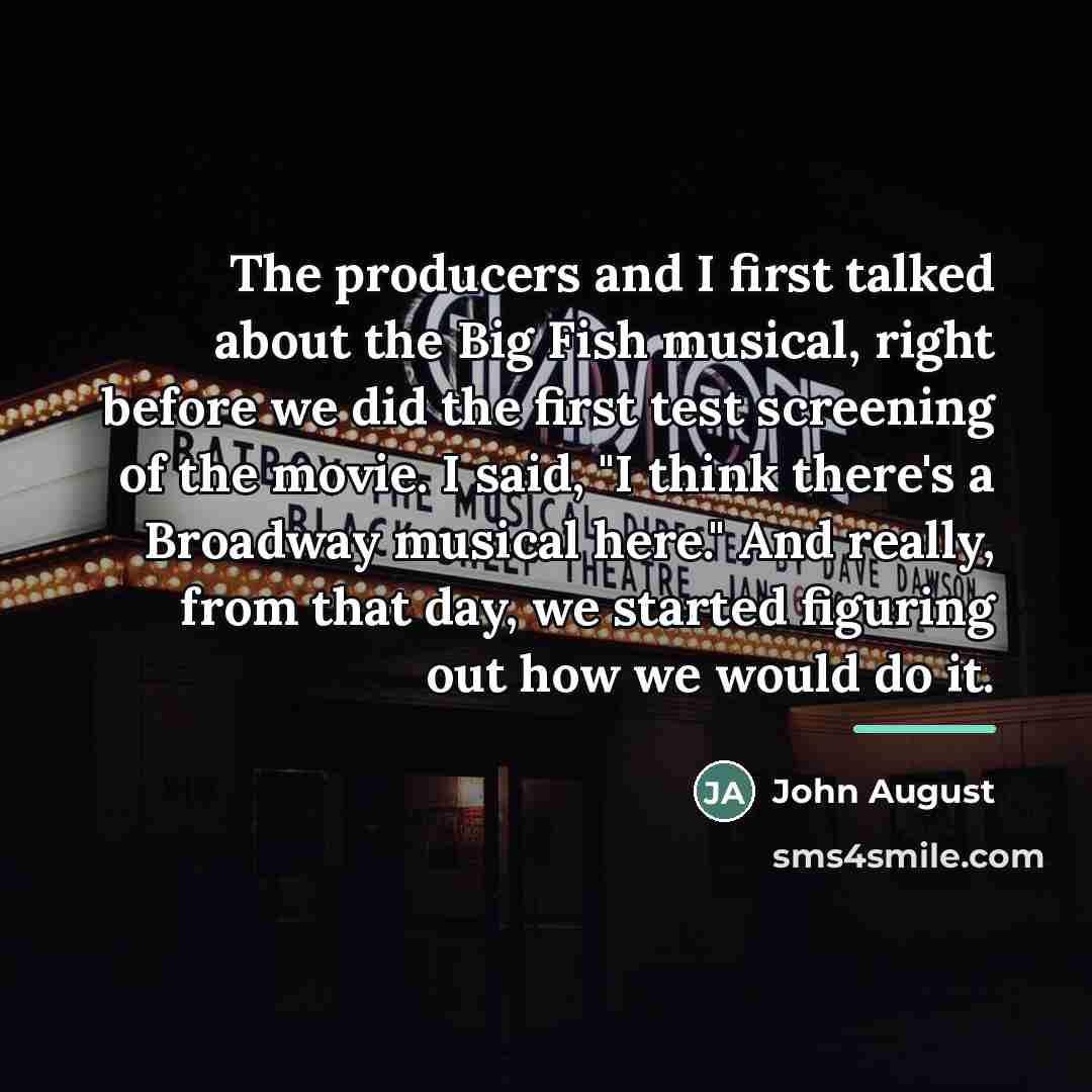 “The producers and I first talked about the Big Fish…” quote by John August