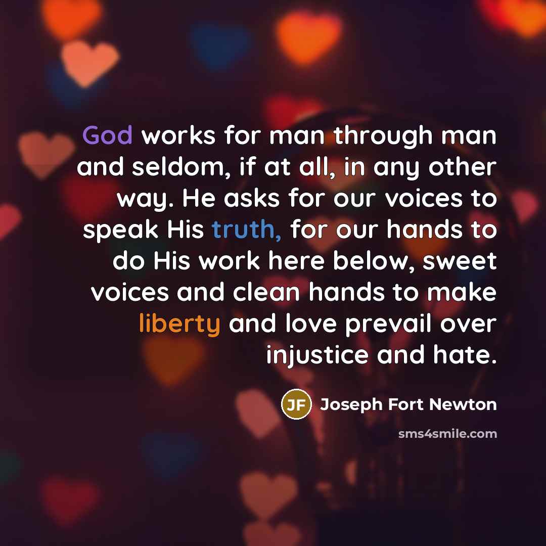 “God works for man through man and seldom, if at…” quote by Joseph Fort Newton