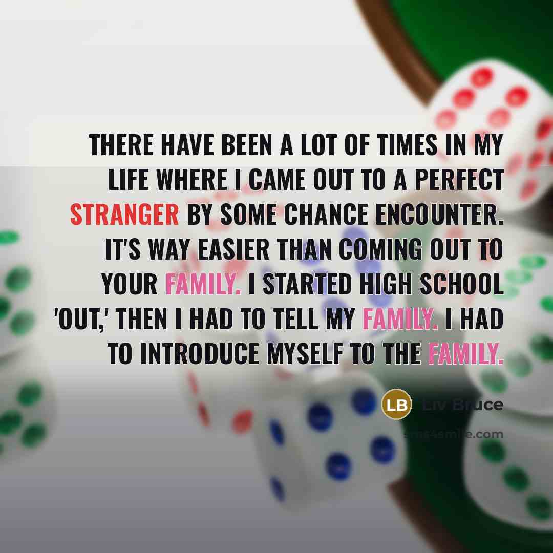 “There have been a lot of times in my life…” quote by Liv Bruce