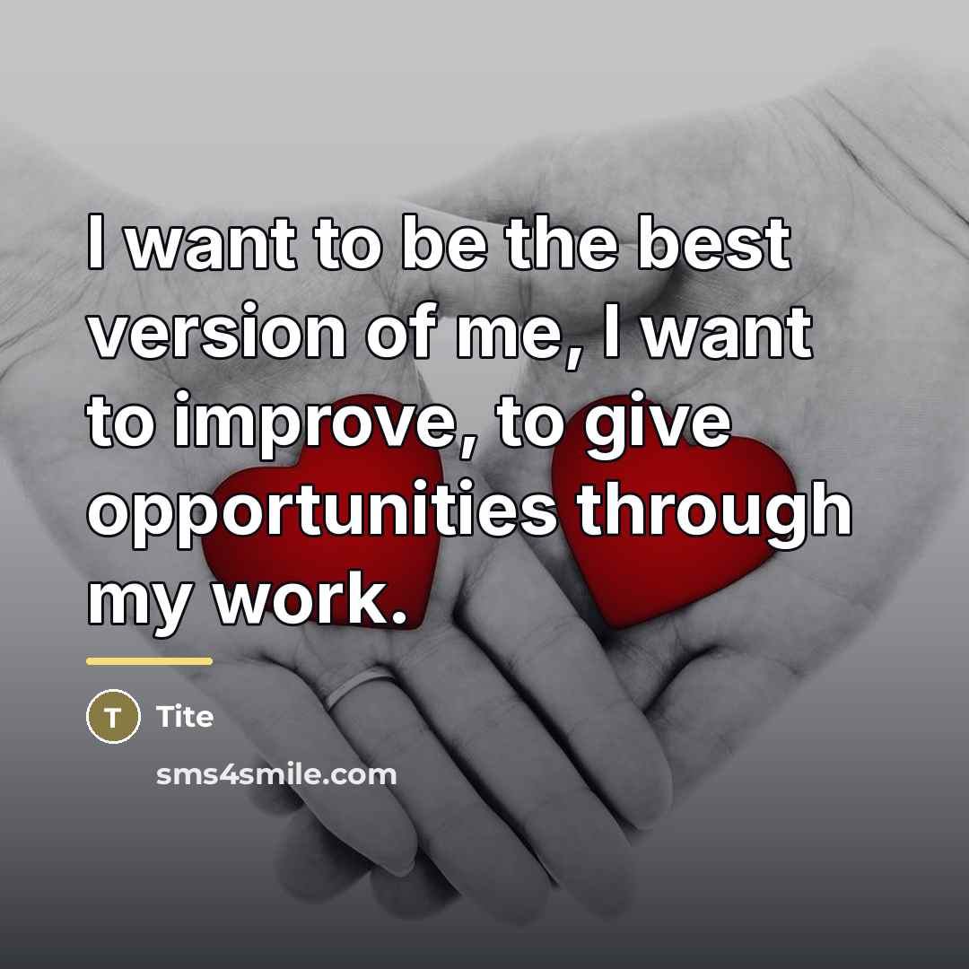 “I want to be the best version of me, I…” quote by Tite