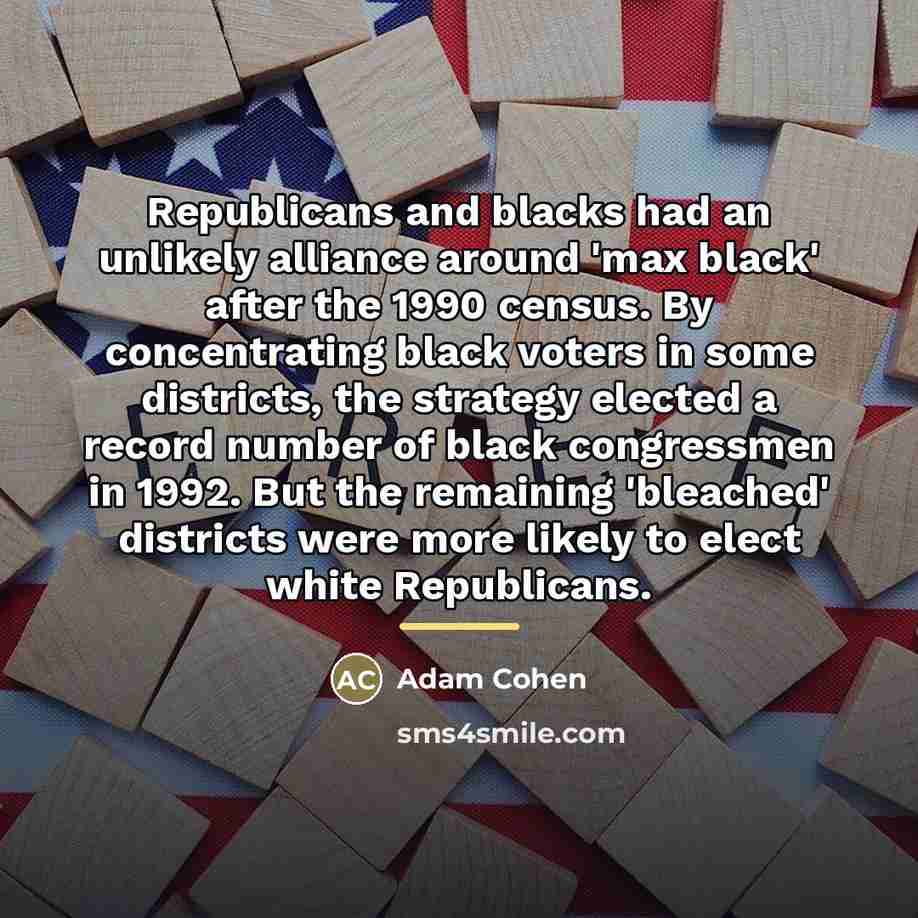 “Republicans and blacks had an unlikely alliance around 'max black'…” quote by Adam Cohen