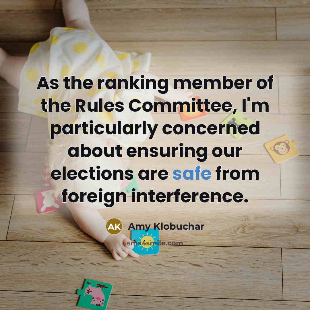 “As the ranking member of the Rules Committee, I'm particularly…” quote by Amy Klobuchar