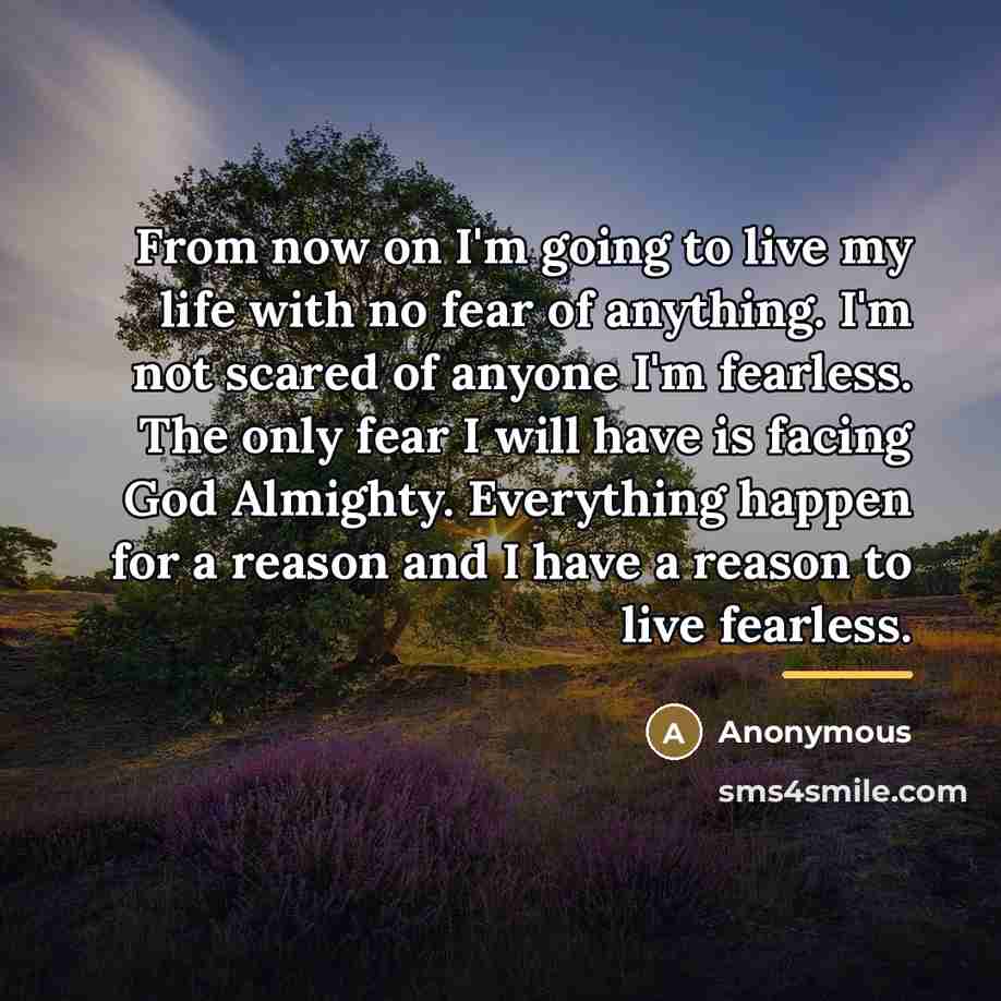 “From now on I'm going to live my life with…” quote by Anonymous