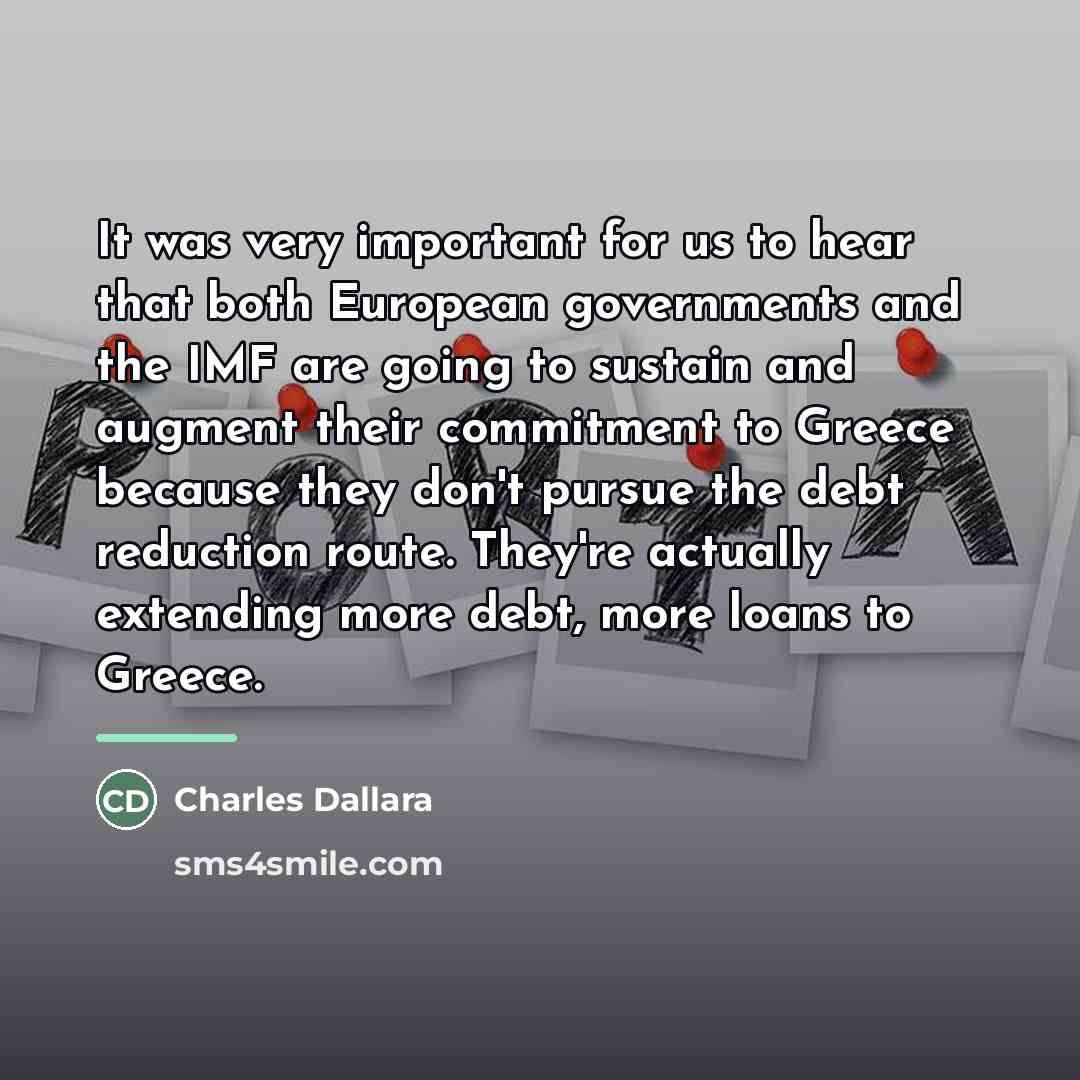 “It was very important for us to hear that both…” quote by Charles Dallara
