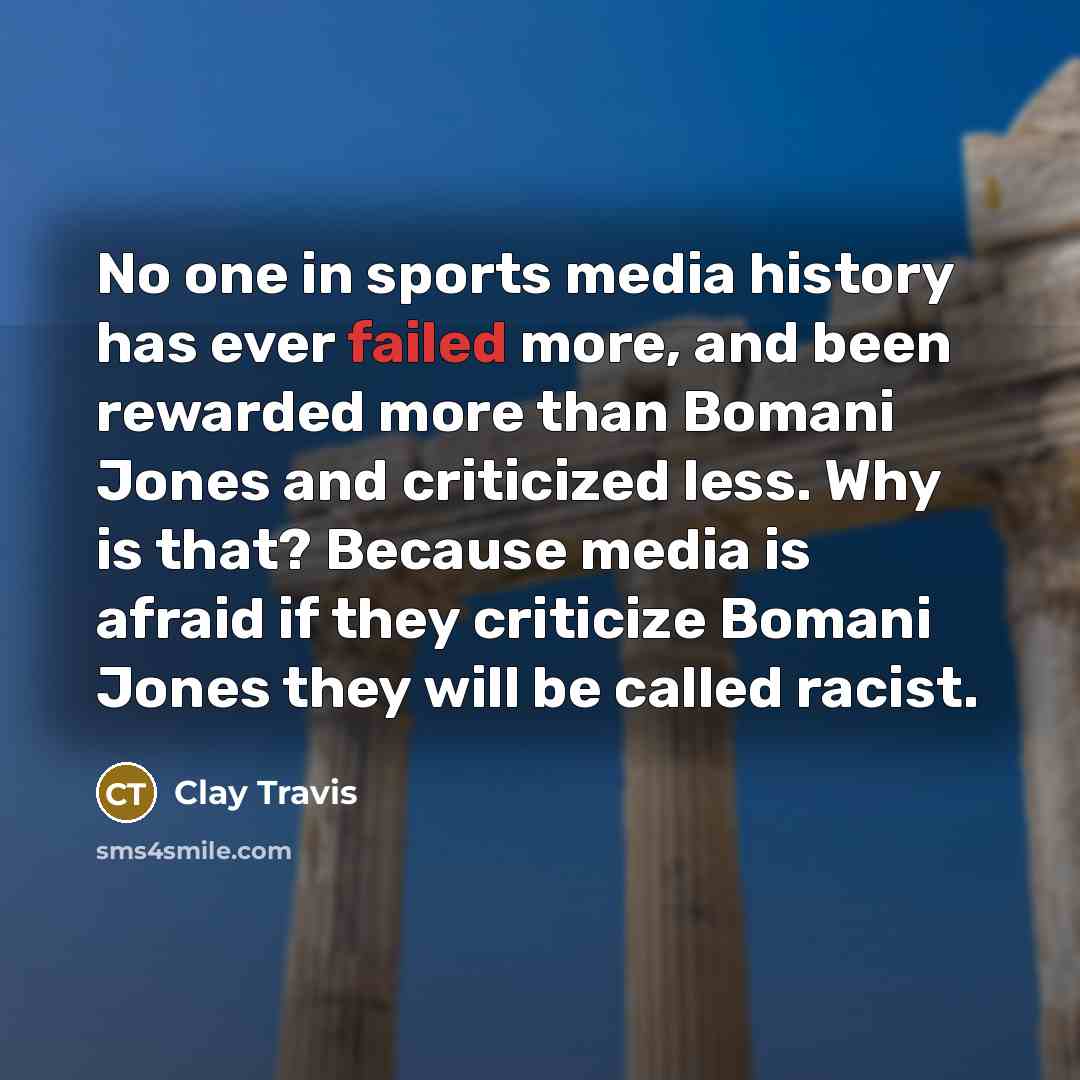 “No one in sports media history has ever failed more,…” quote by Clay Travis