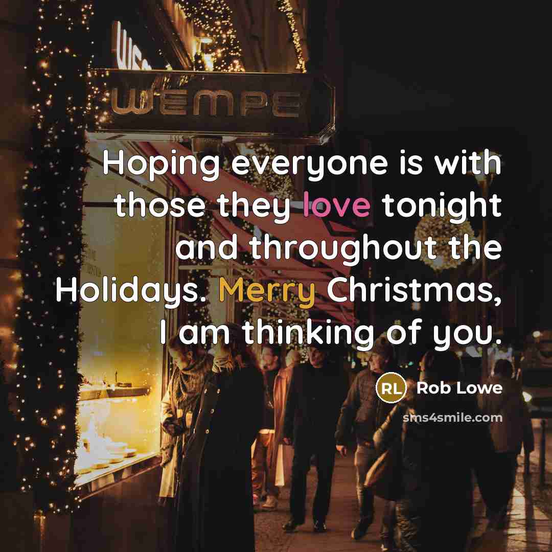 “Hoping everyone is with those they love tonight and throughout…” quote by Rob Lowe