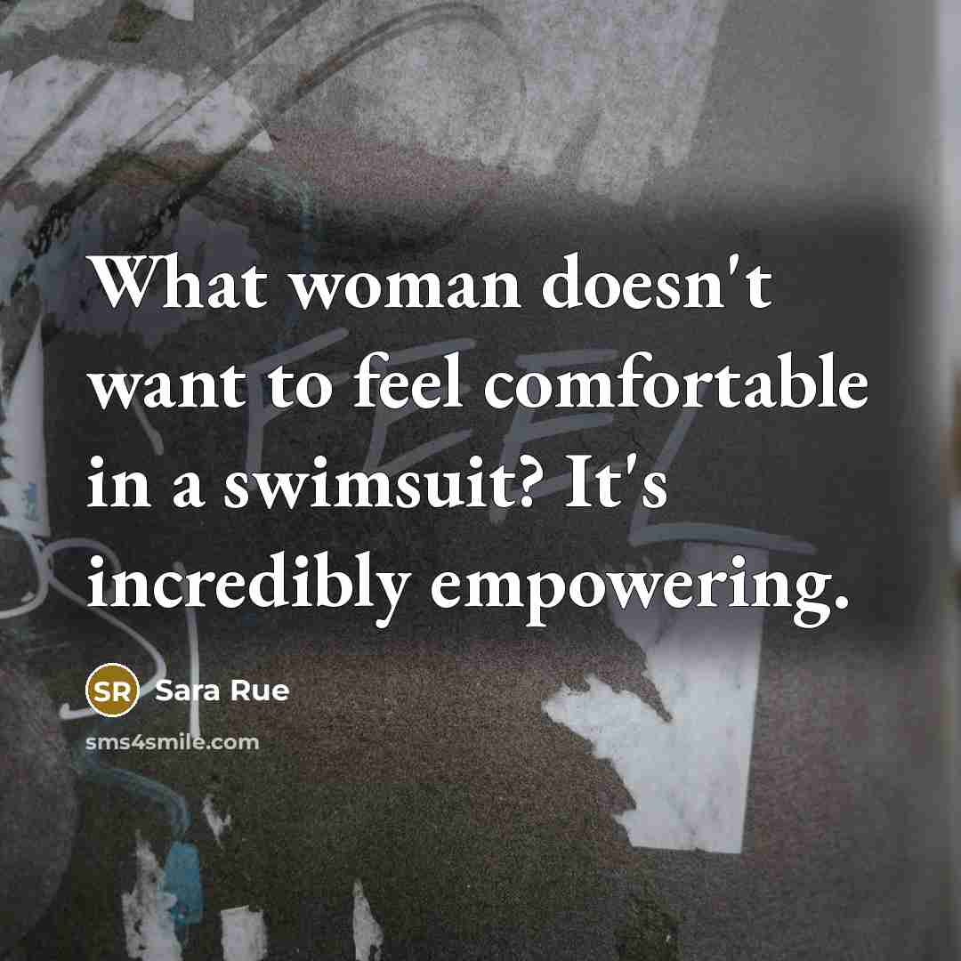 “What woman doesn't want to feel comfortable in a swimsuit?…” quote by Sara Rue