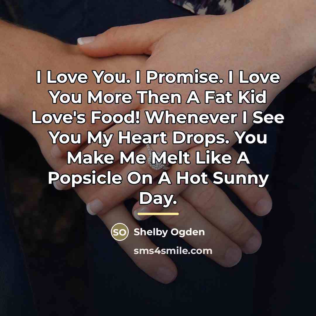 “I Love You. I Promise. I Love You More Then…” quote by Anonymous