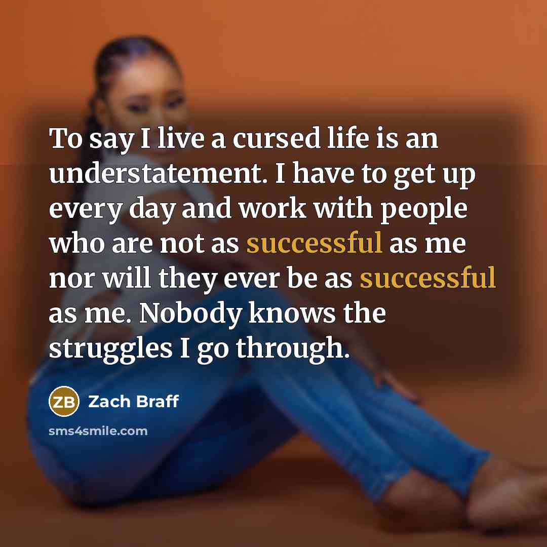 “To say I live a cursed life is an understatement.…” quote by Zach Braff