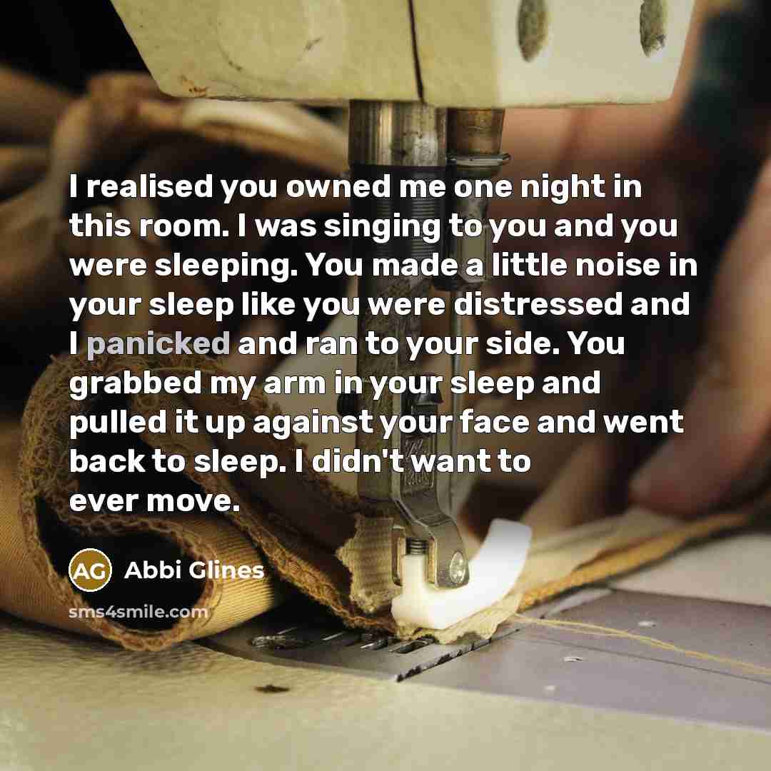 “I realised you owned me one night in this room.…” quote by Abbi Glines