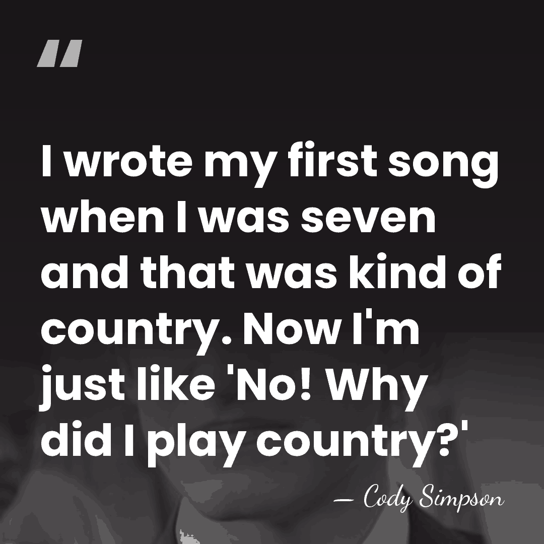 I wrote my first song when I was seven and that was&hellip; - Cody Simpson