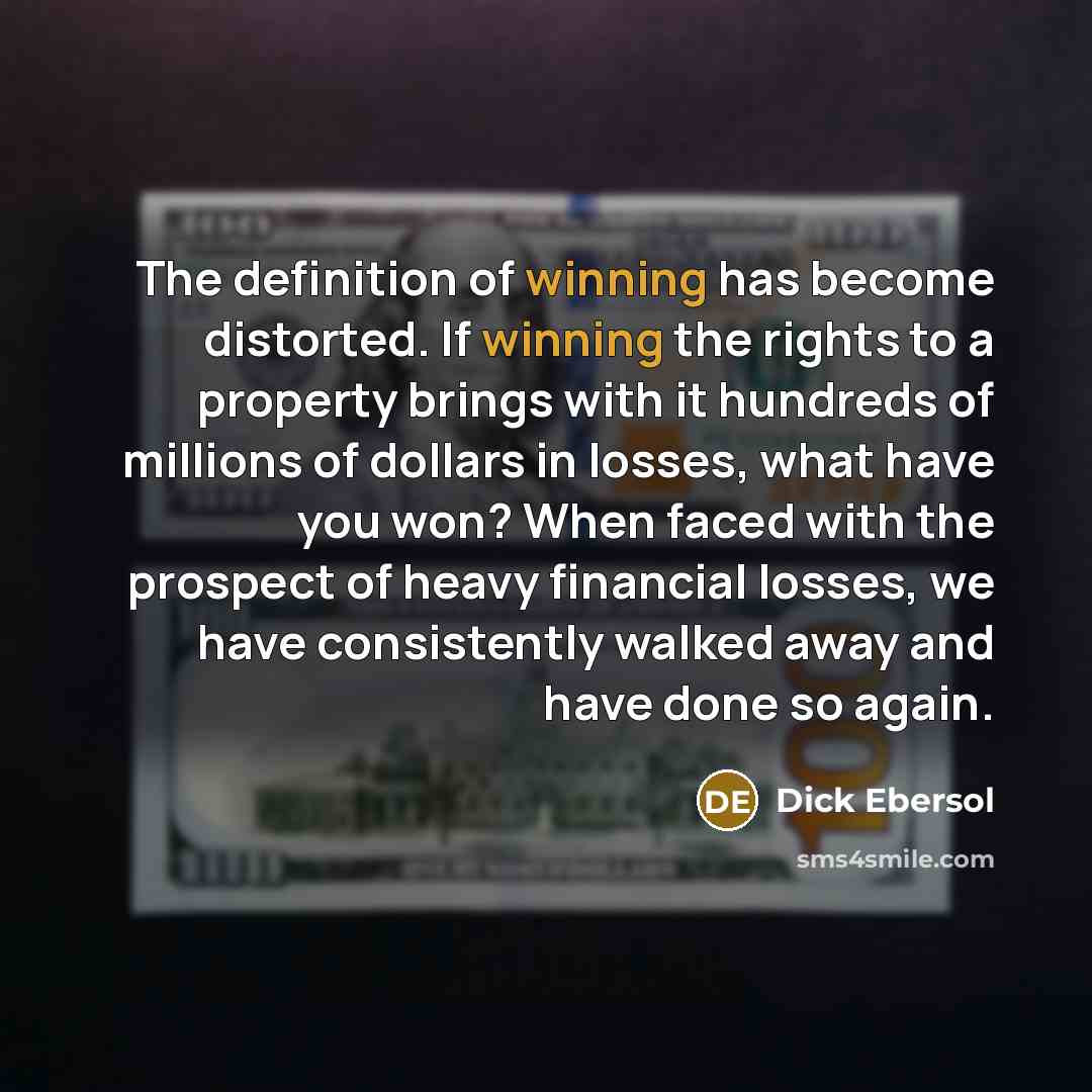 “The definition of winning has become distorted. If winning the…” quote by Dick Ebersol