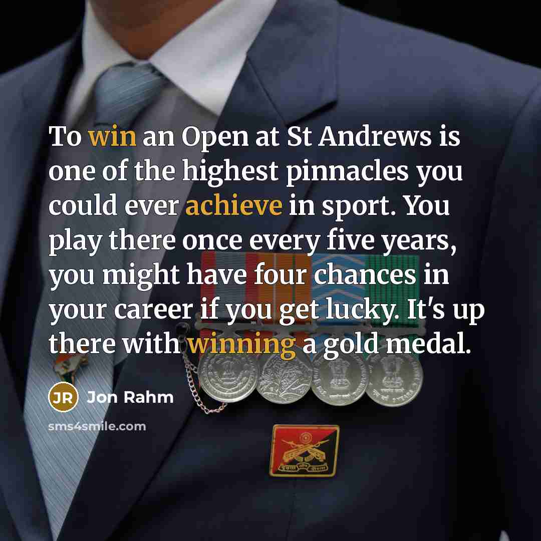 “To win an Open at St Andrews is one of…” quote by Jon Rahm