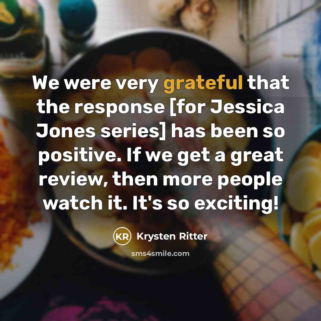 “We were very grateful that the response [for Jessica Jones…” quote by Krysten Ritter