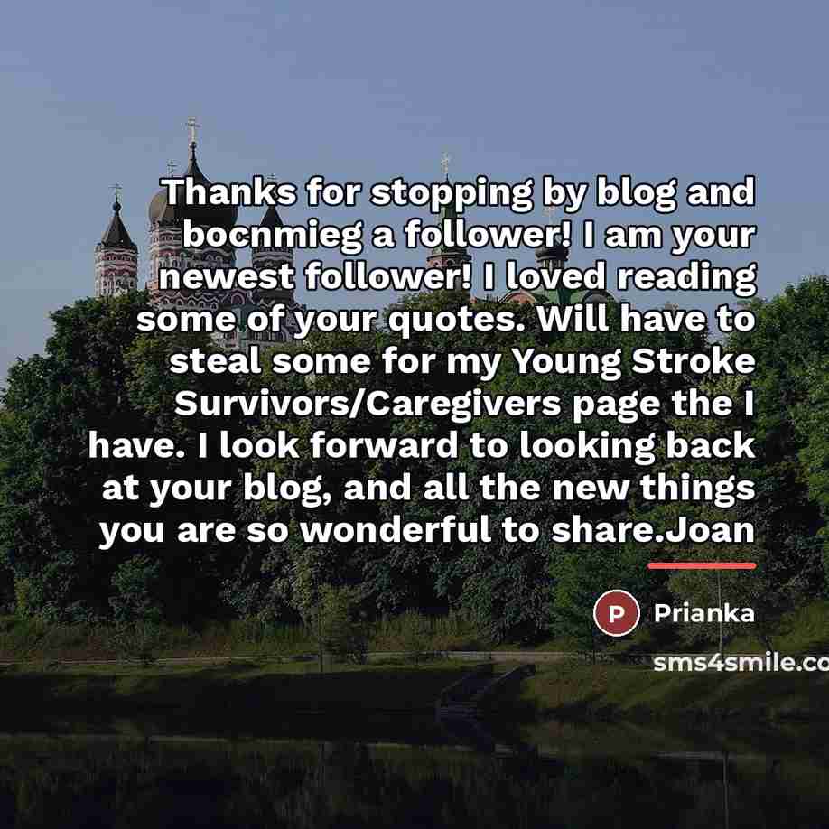 “Thanks for stopping by blog and bocnmieg a follower! I…” quote by Prianka